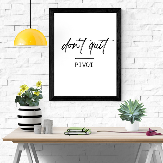 Digital Print - Don't Quit